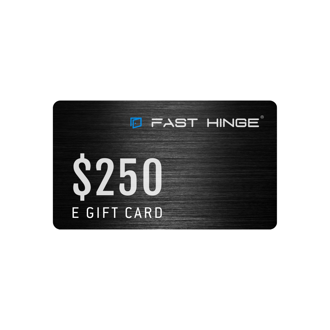 $250 E- Gift Card by Fast Hinge